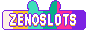 Zenoslots